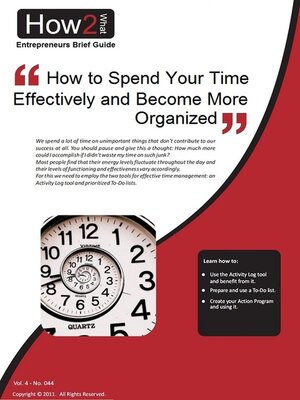 cover image of How to Spend Your Time Effectively and Become Well Organized